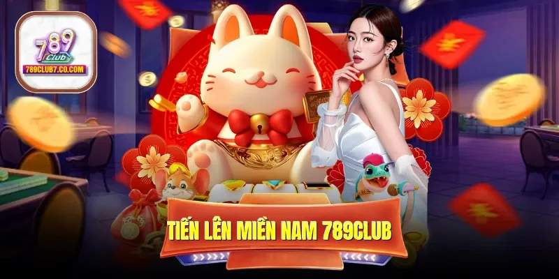 Tiến Lên Miền Nam 789CLUB: Bí Quyết Chinh Phục Mọi Ván Bài